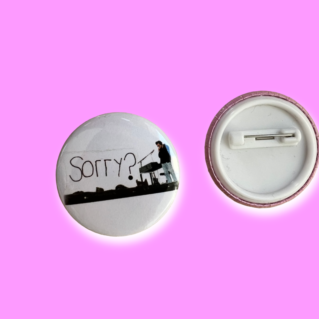 Sorry? Matty Healy graffiti button pin badge