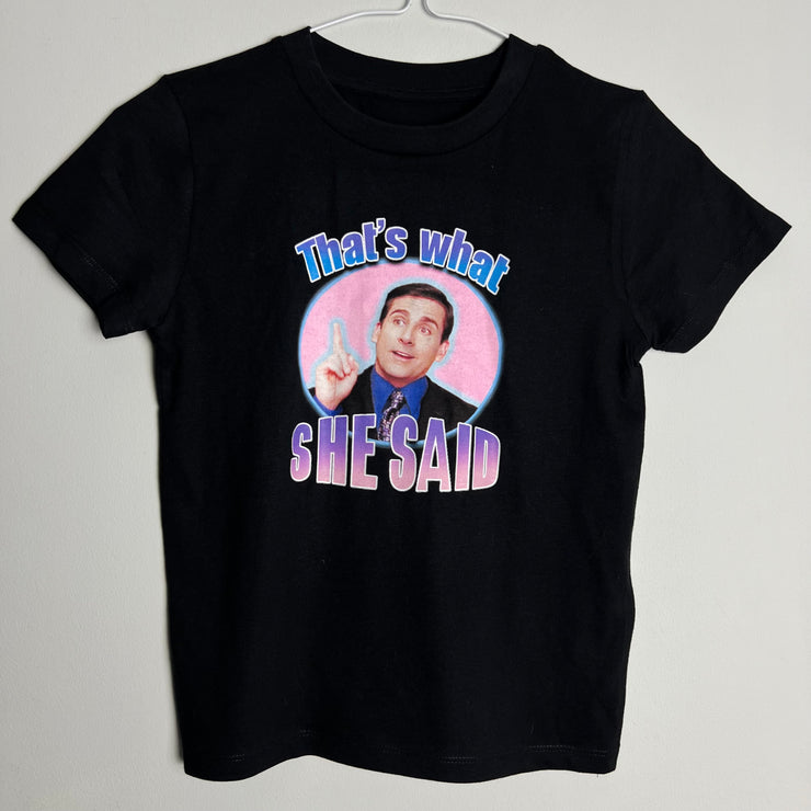 That’s what she said baby tee 5-6yr (seconds)